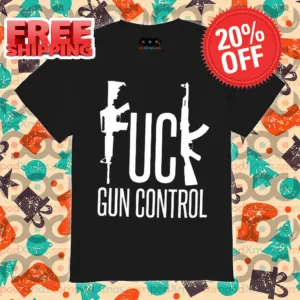 Fuck Gun Control 2024 Shirt