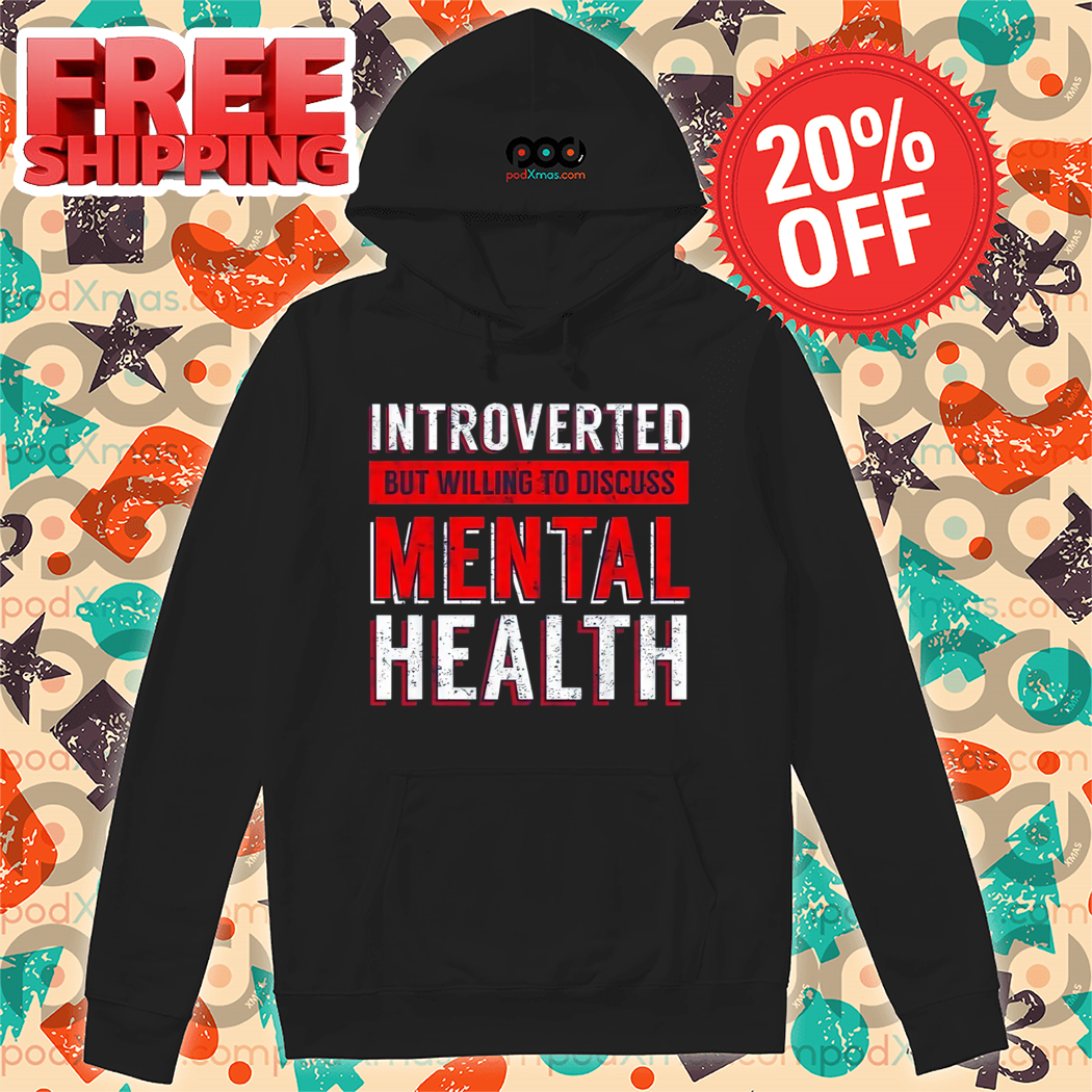 Introverted But Willing To Discuss Mental Health Vintage Shirt