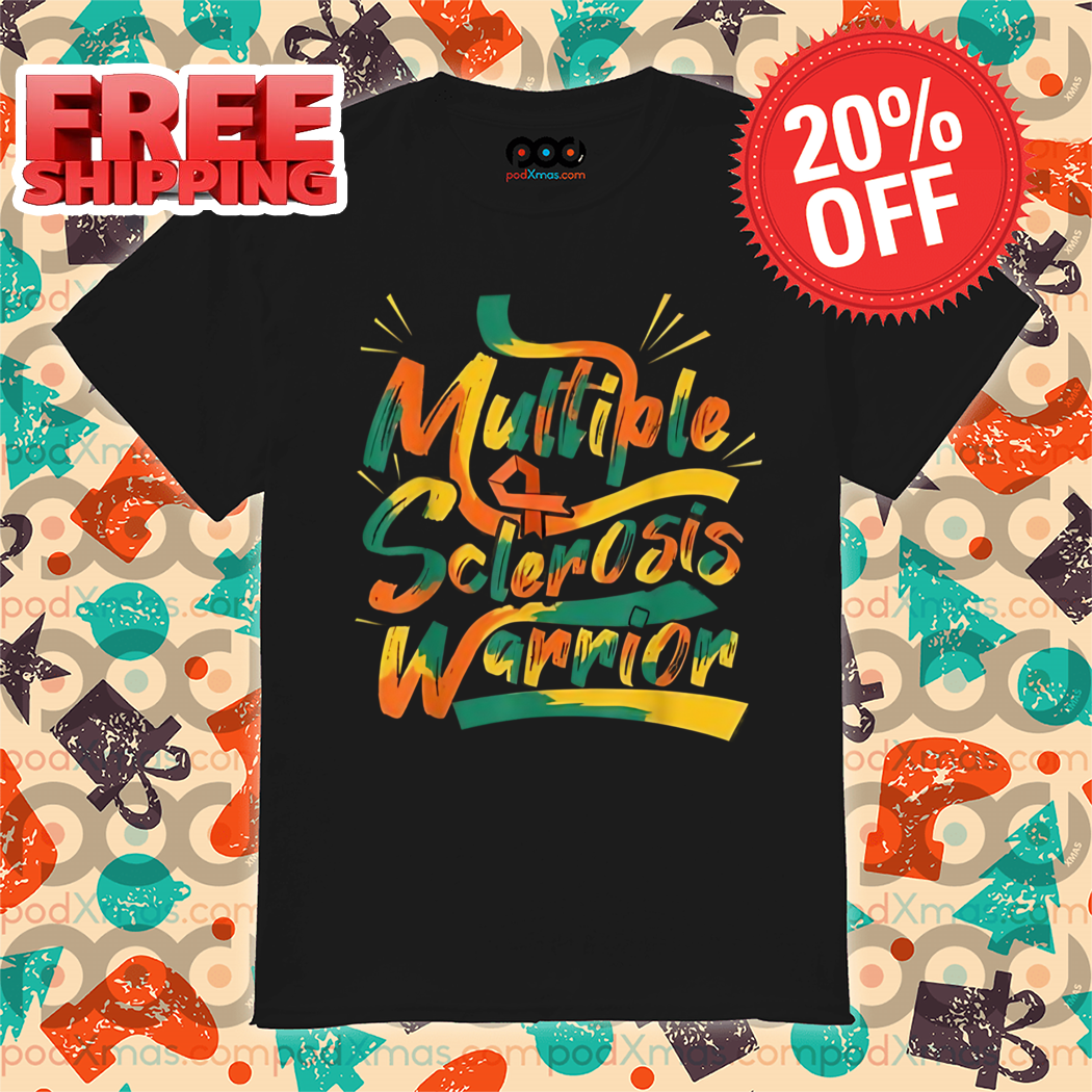 Multiple Sclerosis Warrior Awareness 2024 Shirt