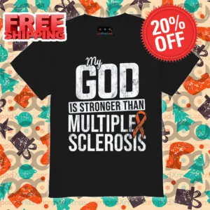 Awareness My God Is Stronger Than Multiple Sclerosis Vintage 2024 Shirt