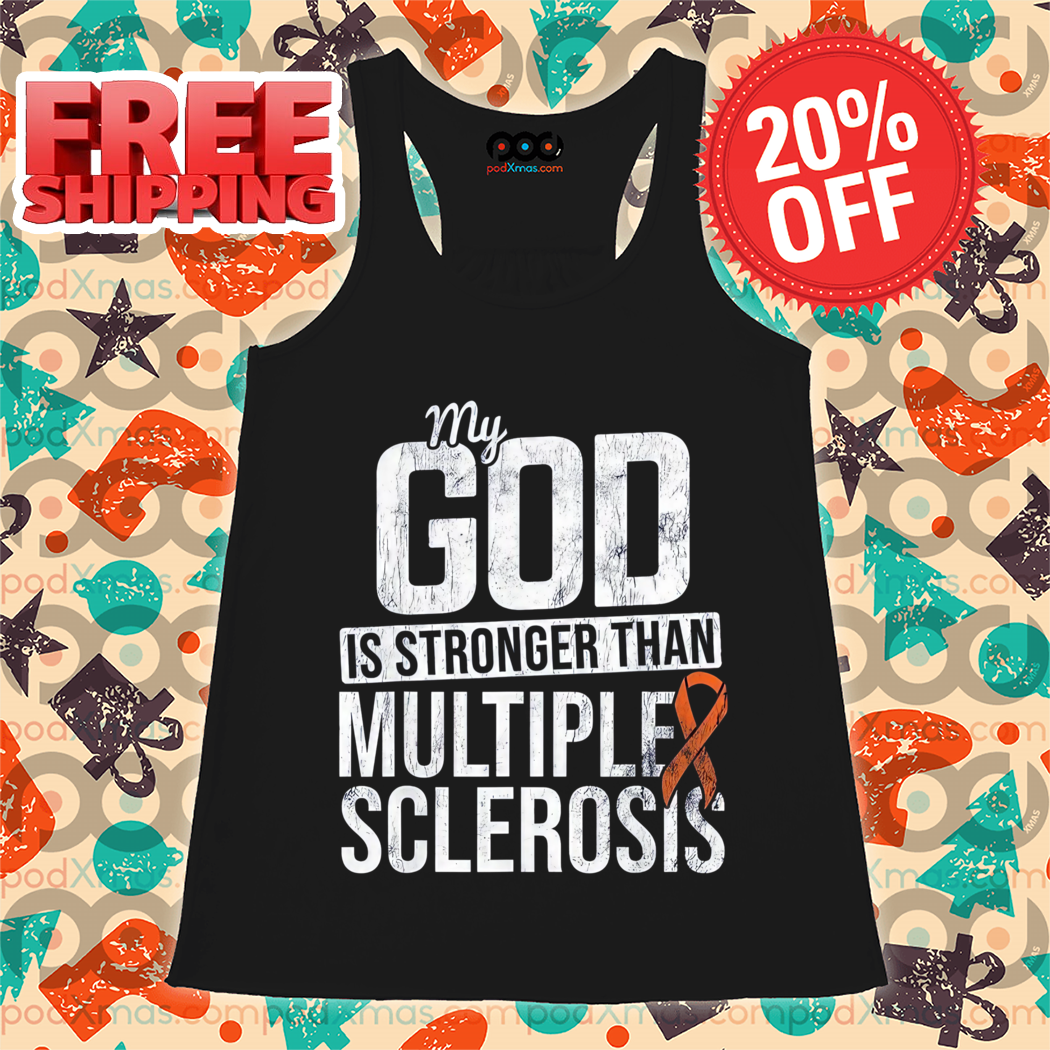 Awareness My God Is Stronger Than Multiple Sclerosis Vintage 2024 Shirt
