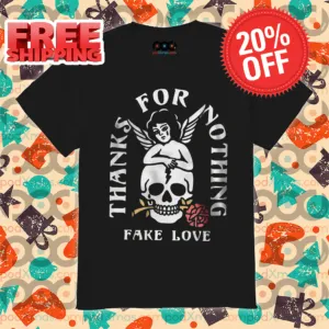 Angel Skull Thank For Nothing Fake Love 2024 Shirt