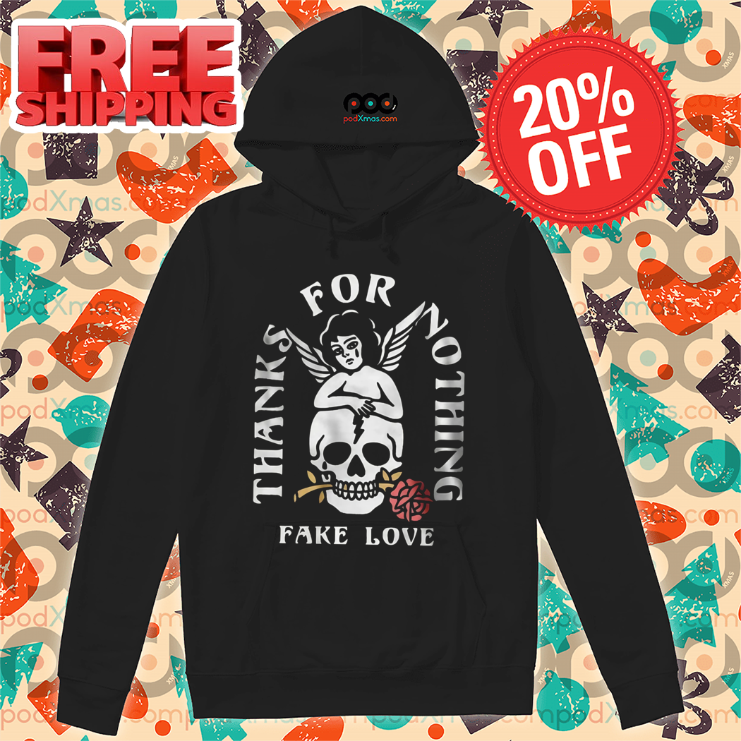 Angel Skull Thank For Nothing Fake Love 2024 Shirt