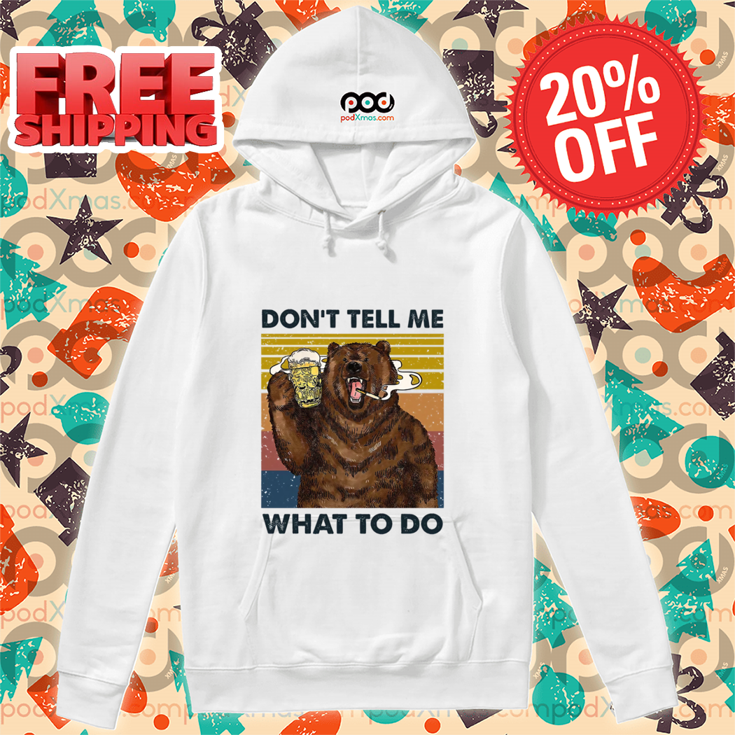 Smoking Bear Beer Drinking Don’t Tell Me What To Do Vintage 2024 Shirt