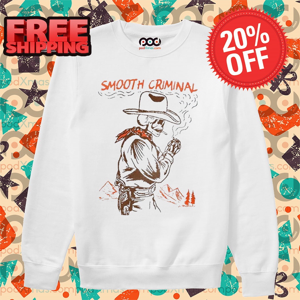 Skeleton Cowboys Smoking Smooth Criminal 2024 Vintage Shirt