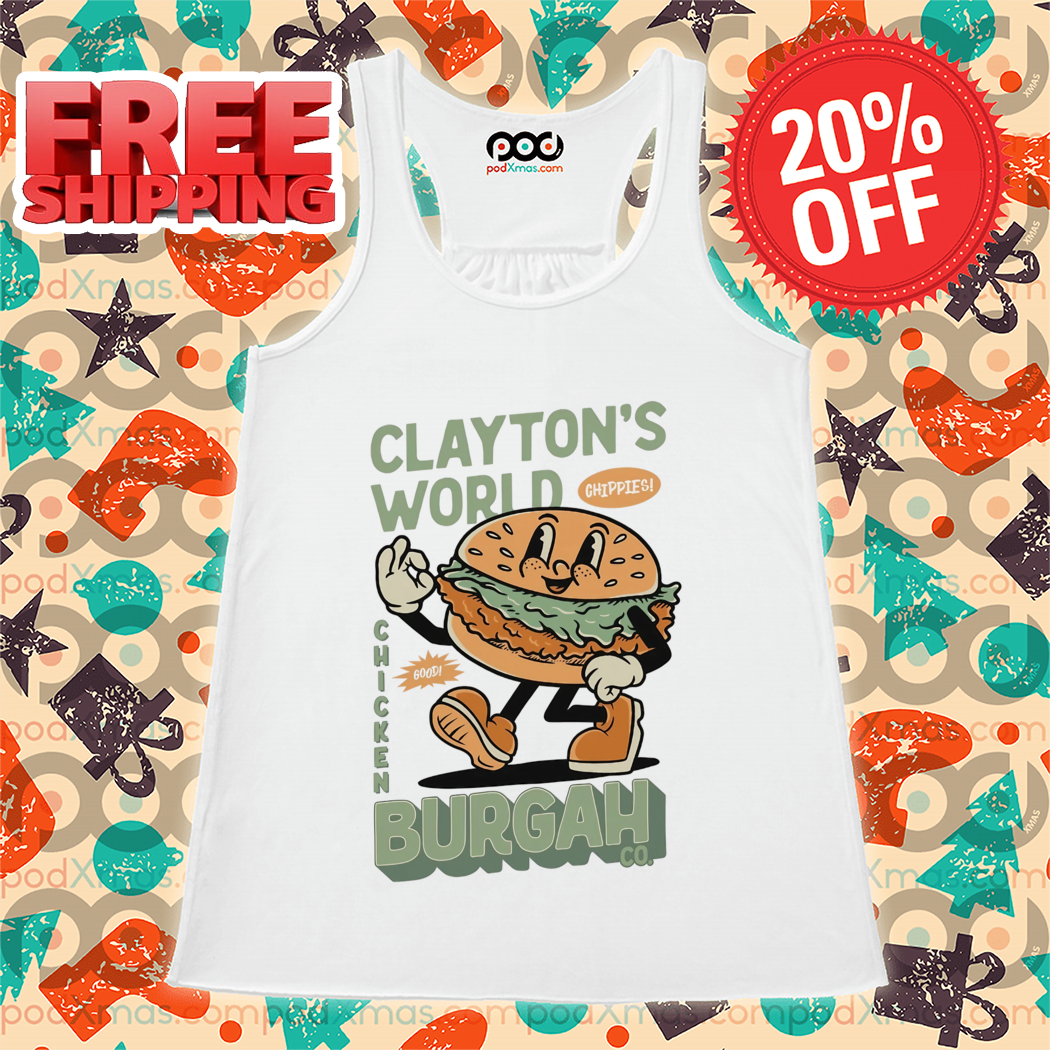 Hamburger Clayton's World Chicken Burgah 2024 Shirt