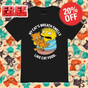 Ralph Wiggum The Simpsons My Cat’s Breath Smells Like Cat Food Shirt