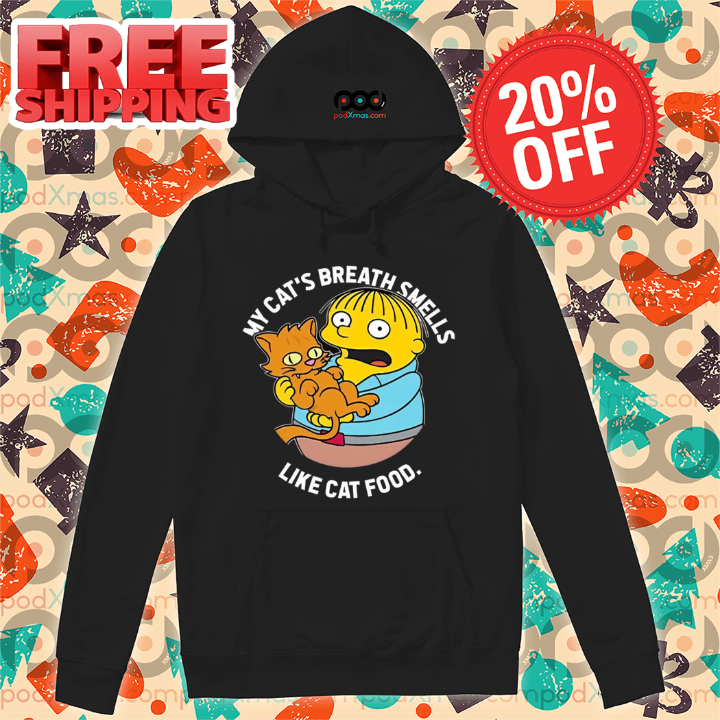 Ralph Wiggum The Simpsons My Cat’s Breath Smells Like Cat Food Shirt