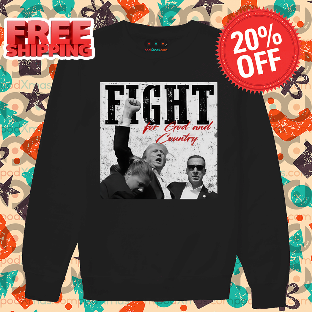 Trump Fight For God And Country Vintage 2024 Shirt