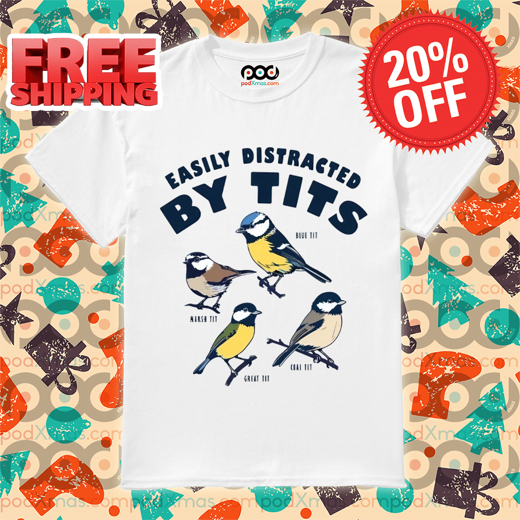 Easily Distracted Birds Shirt