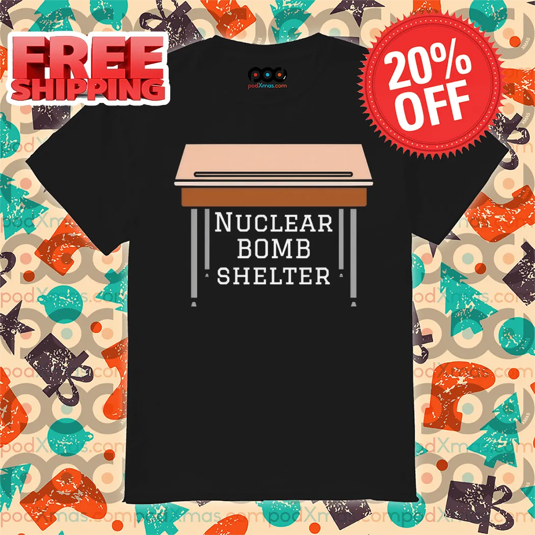 Nuclear Bomb Shelter Shirt