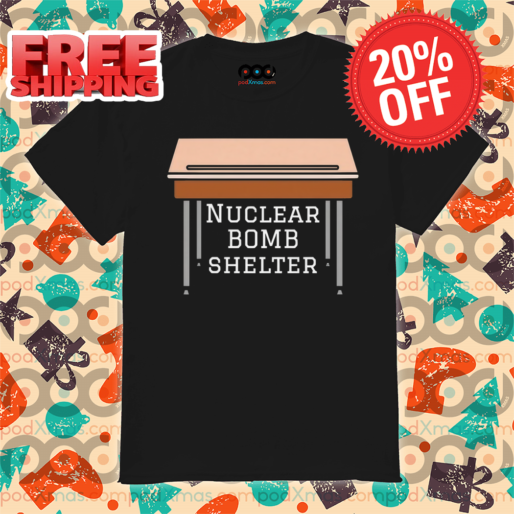 Nuclear Bomb Shelter Shirt
