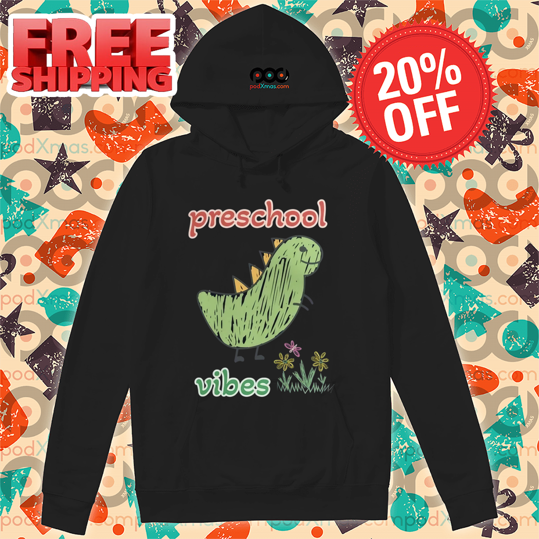 Dinosaur Preschool Vibe Shirt