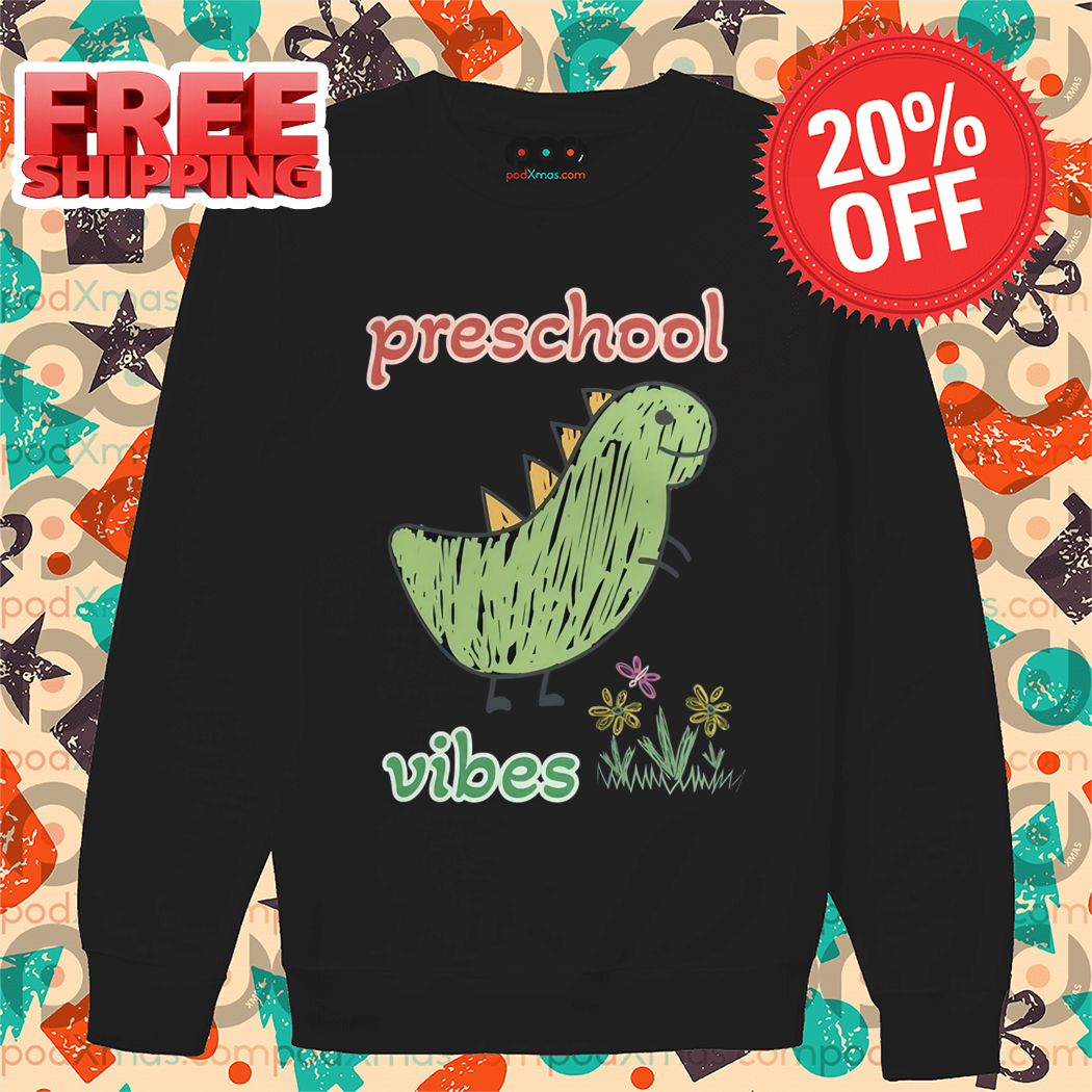 Dinosaur Preschool Vibe Shirt