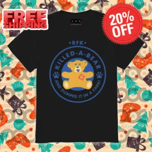 RFK Killed A Bear Workshops Shirt