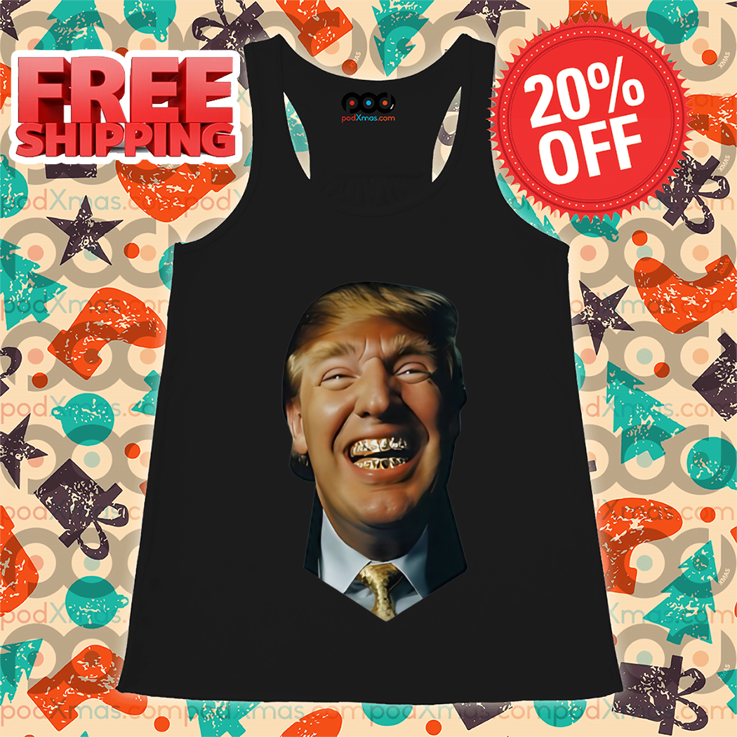 Trump Grill Teeth Shirt
