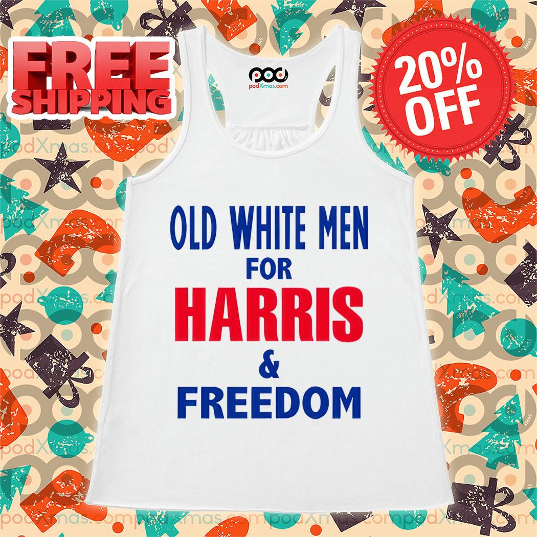 Old White Men For Harris And Freedom Shirt