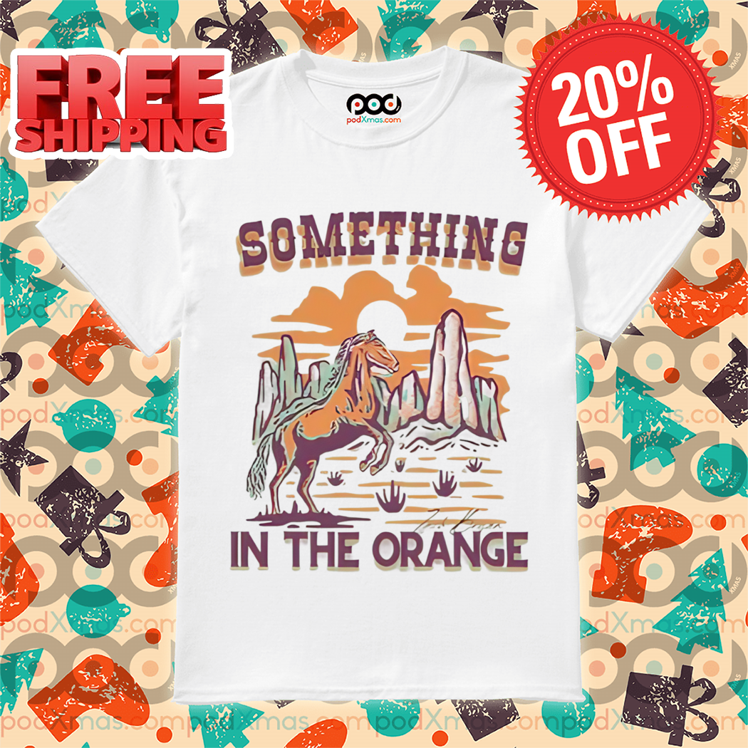 Horse Something In The Orange Zach Bryan Retro Sunset 2024 Shirt