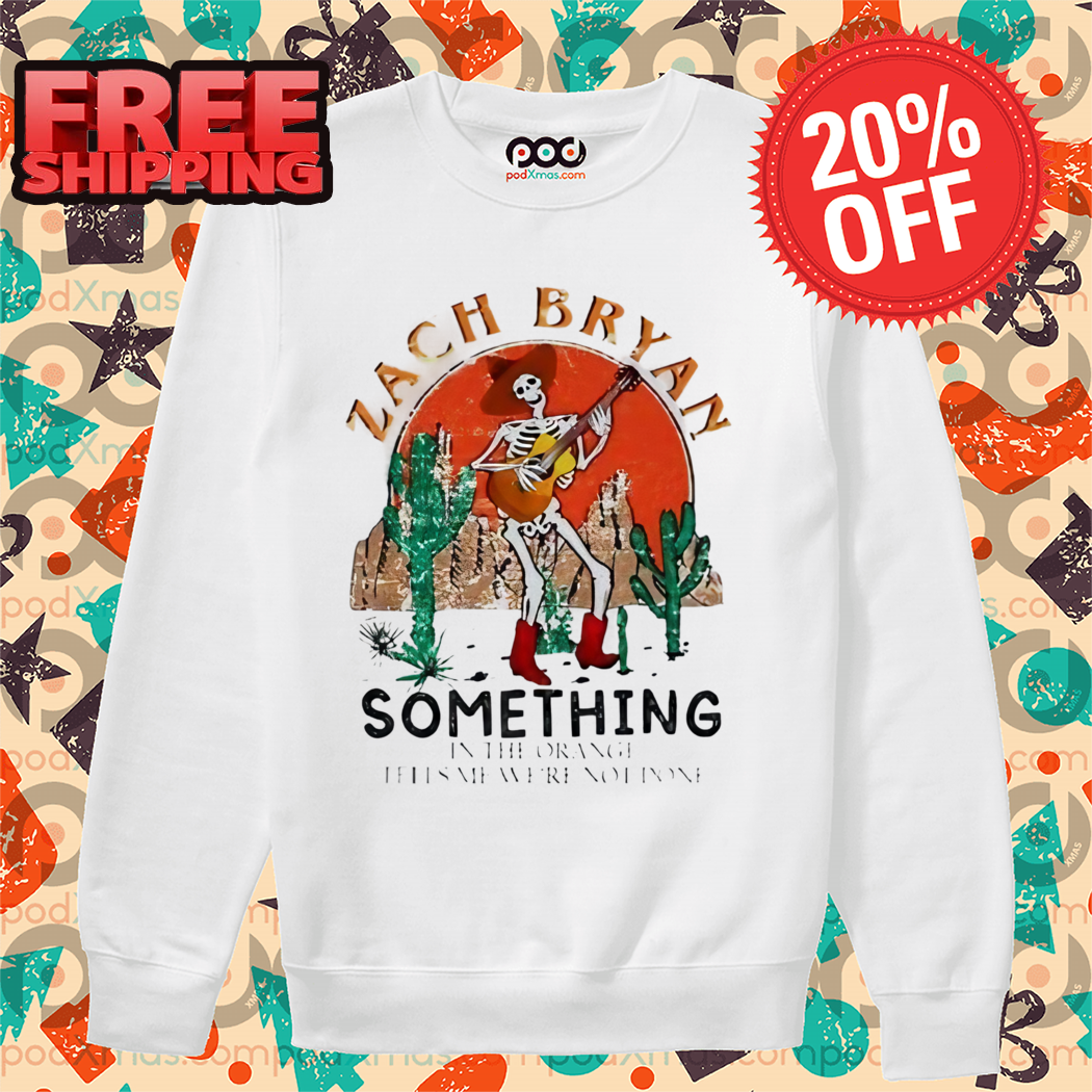 Zach Bryan Skeleton Play Guitar Something In The Orange 2024 Retro Shirt