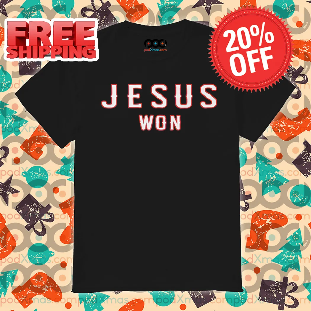 Jesus Won Shirt