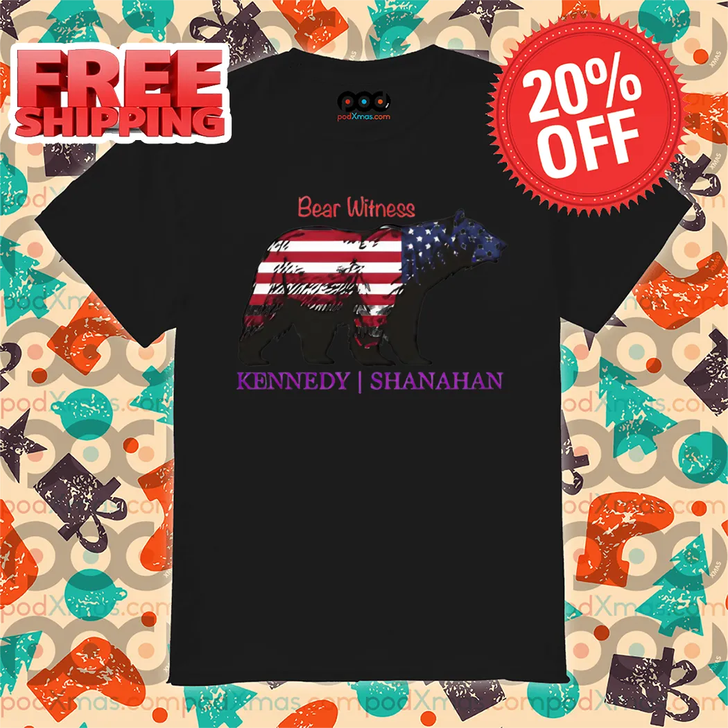 American Bear Witness Kennedy Shanahan Shirt