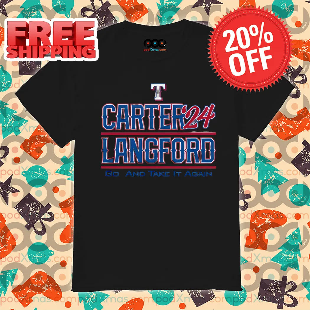 Evan Carter And Wyatt Langford Go And Take It Again Texas Rangers Shirt