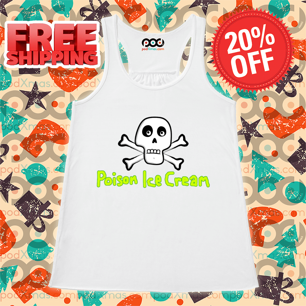 Skull Poison Ice Cream Shirt