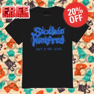 Siobhán Winifred Don't Do Well Alone 2024 Shirt