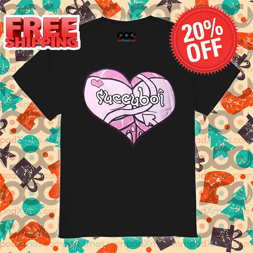 Heart Succuboi Big Ass 2024 Shirt
