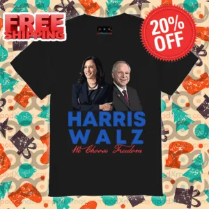 Harris Walz We Choose Freedom 2024 Shirt