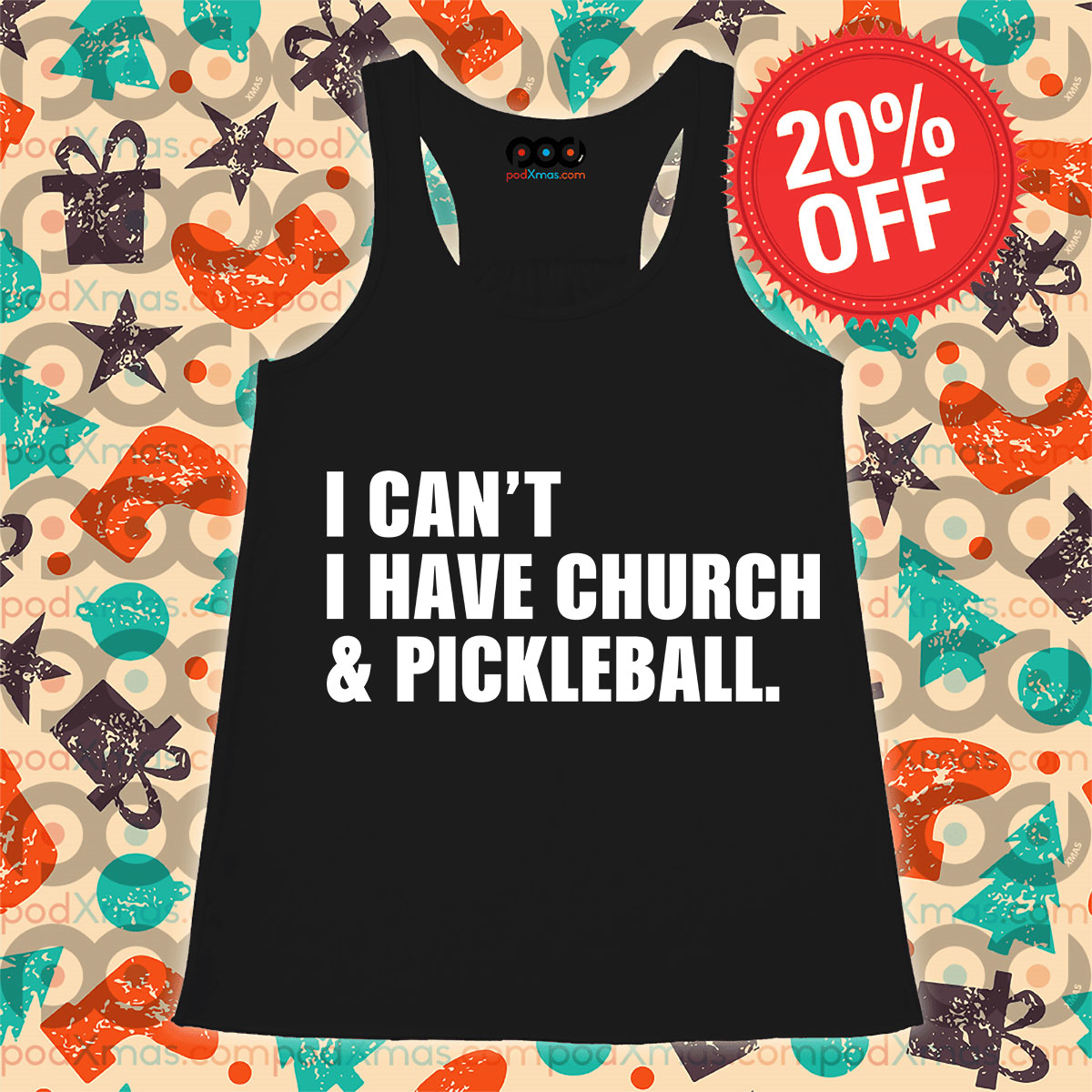 I Can't I Have Church And Pickleball Shirt 11 I Can't I Have Church And Pickleball Tank Top