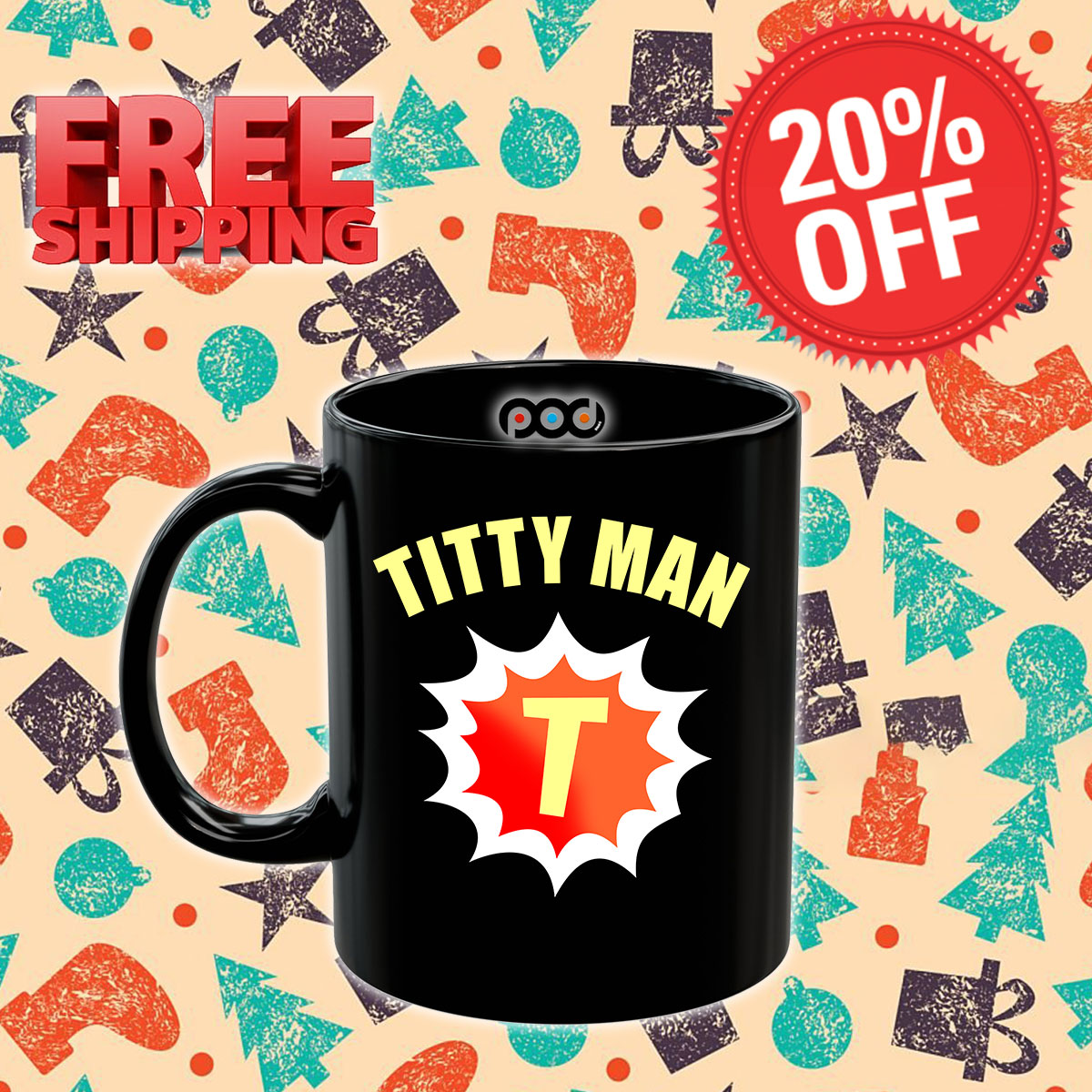 Titty Man T Mug