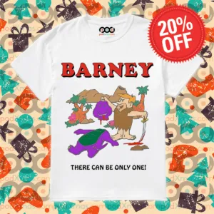 Stupid Caveman Barney There Can Be Only One Shirt