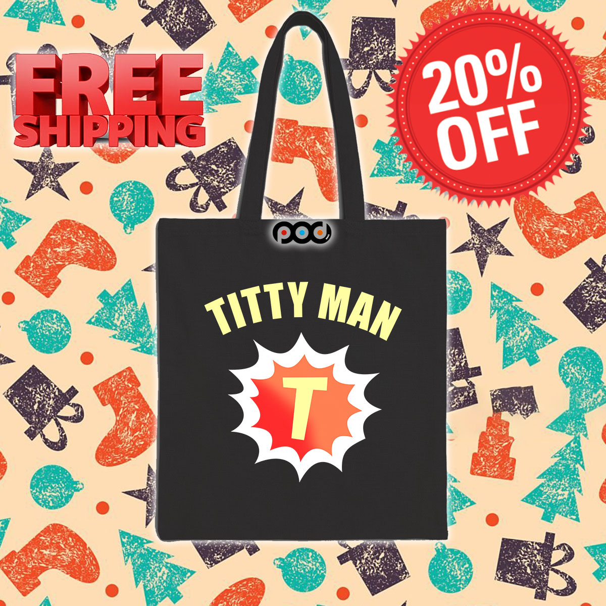 Titty Man T Tote Bag