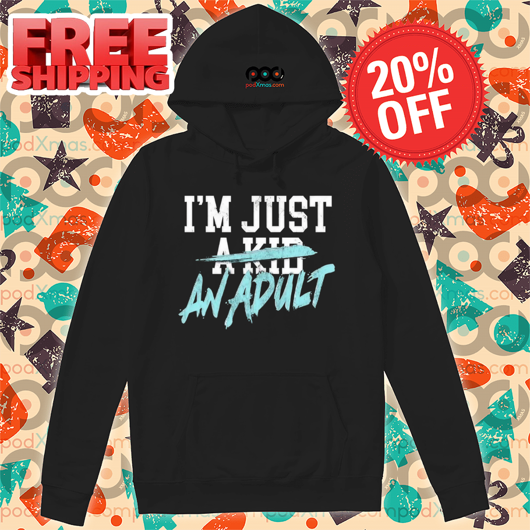 I'm Just A Kid An Adult 2024 Shirt