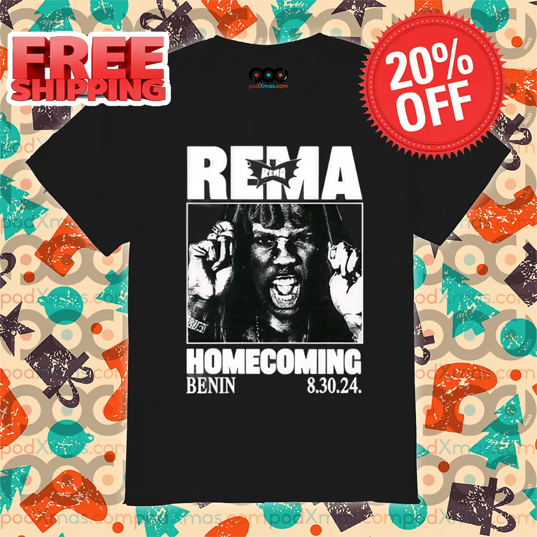 Rema Homecoming Benin 8 30 24 Shirt