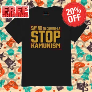 Say No To Commie La Stop Kamunism Vintage 2024 Shirt