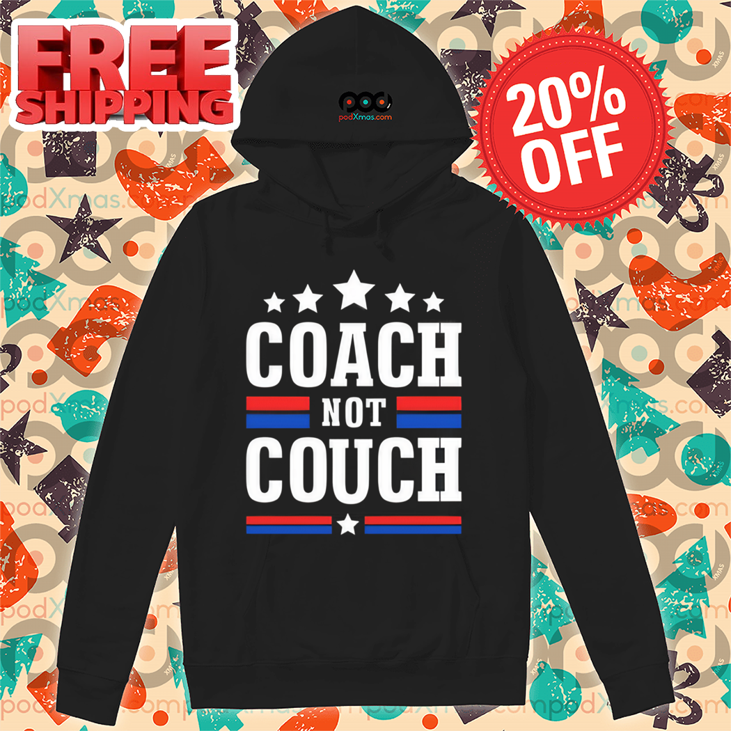 Coach Not Couch Retro 2024 Shirt