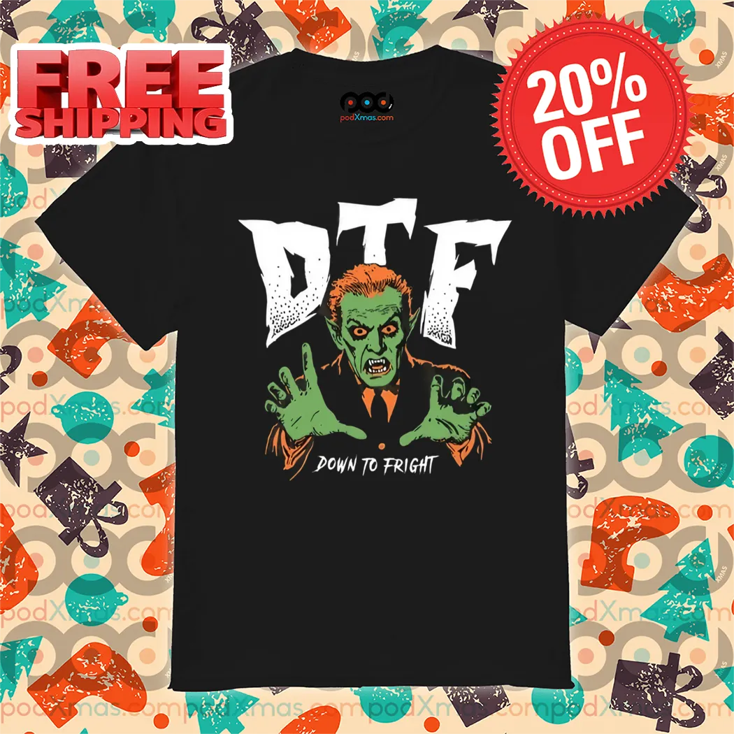 Zombie DTF Down to Fright Halloween 2024 Shirt