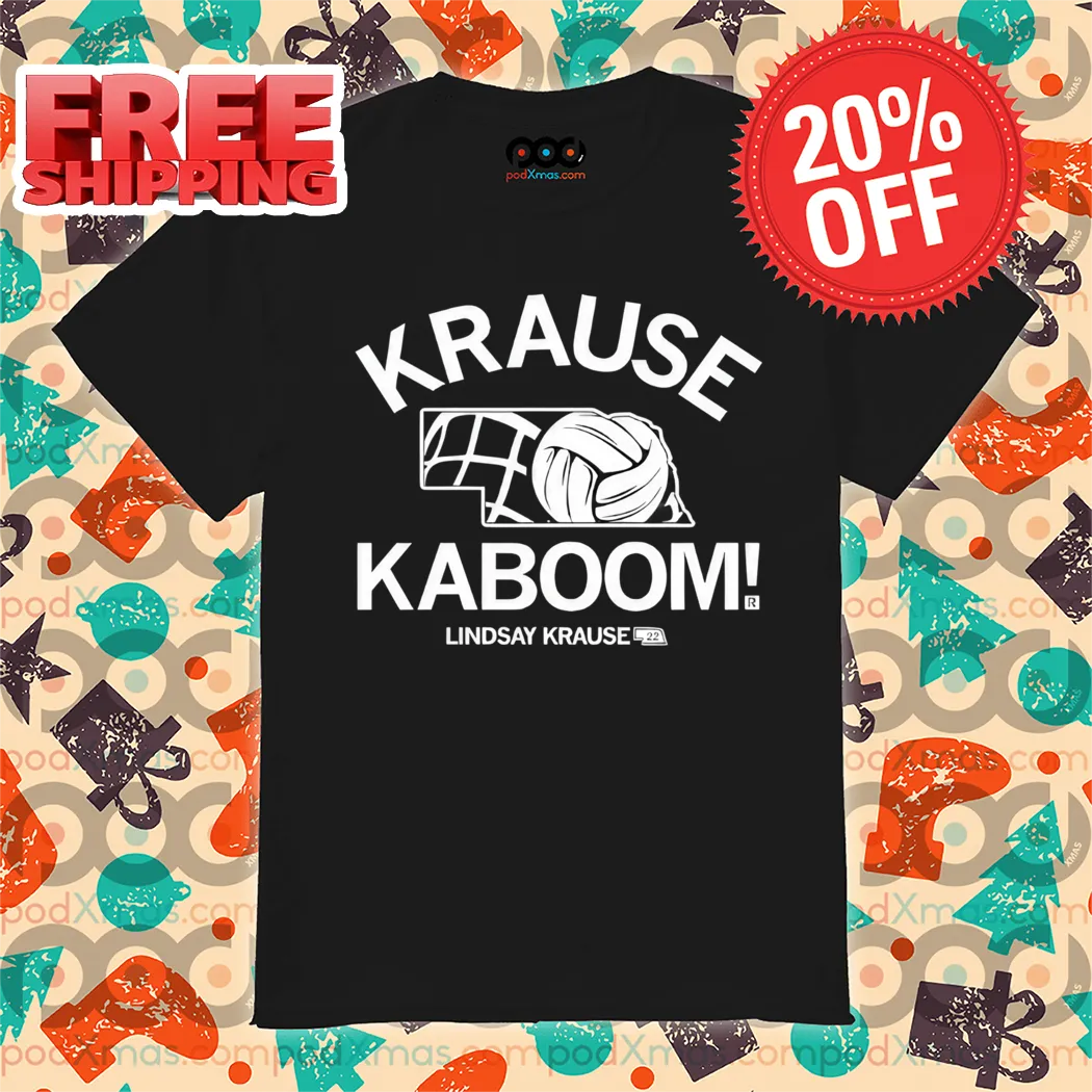 Krause Kaboom Lindsay Krause 2024 Shirt