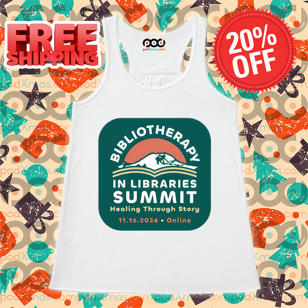 Bibliotherapy In Libraries Summit Healing Through Story Shirt Bibliotherapy In Libraries Summit Healing Through Story Shirt