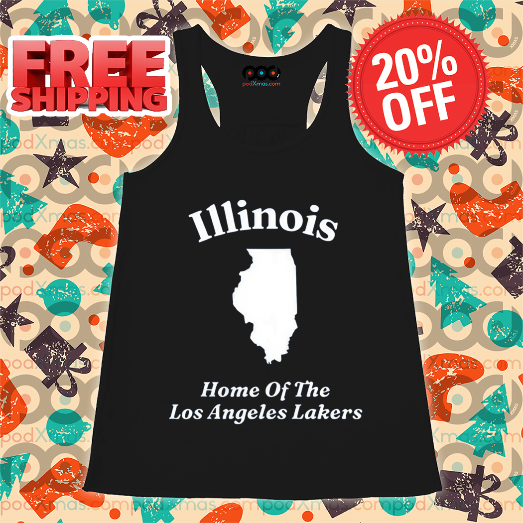 Illinois Home Of The Los Angeles Lakers 2024 Shirt