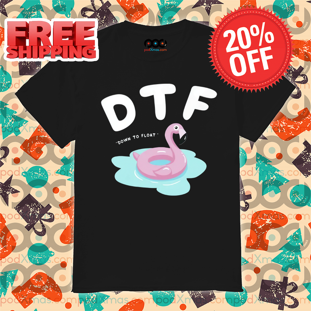 Flamingo Swimming Buoy Down to Float Shirt