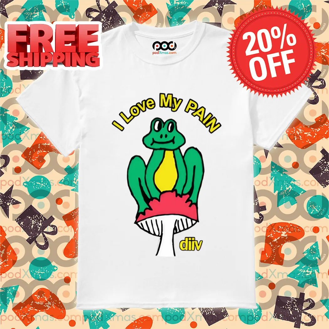 I Love My Pain Frog Shirt