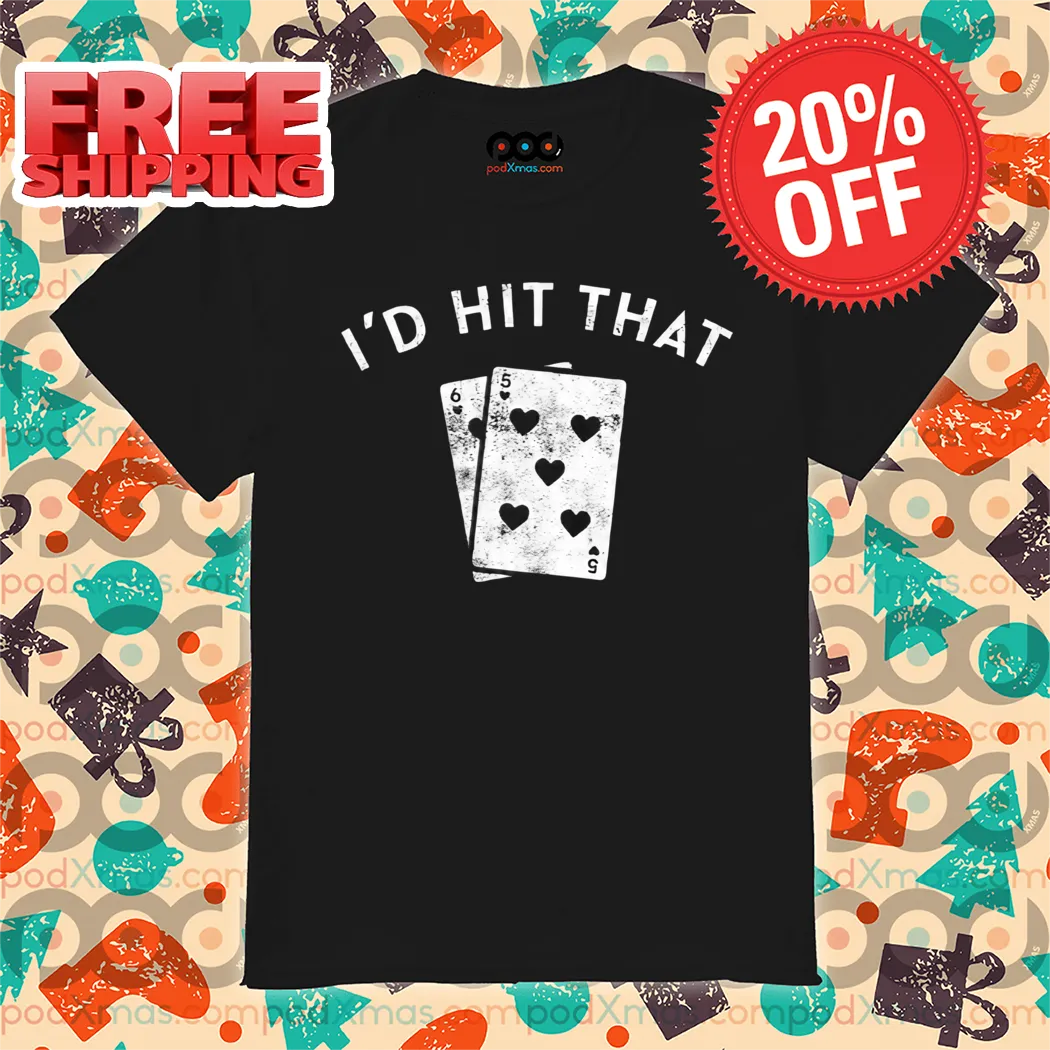 Cards I'd Hit That Vintage 2024 Shirt