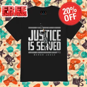 Aaron Judge Justice is Served New York Yankees 2024 Shirt
