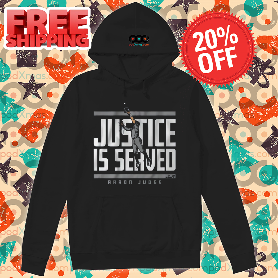 Aaron Judge Justice is Served New York Yankees 2024 Shirt