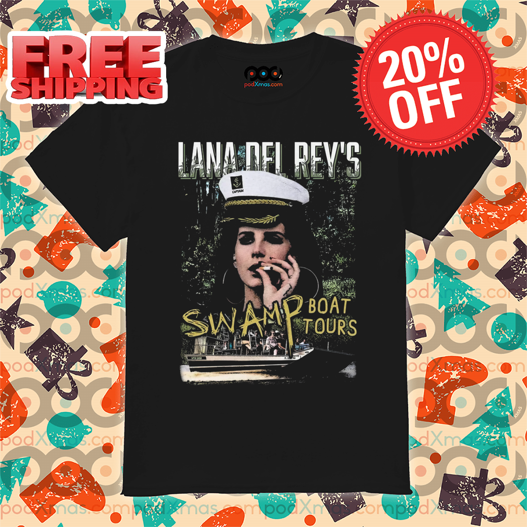 Lana Del Rey's Captain Swamp Boat Tours Vintage 2024 Shirt