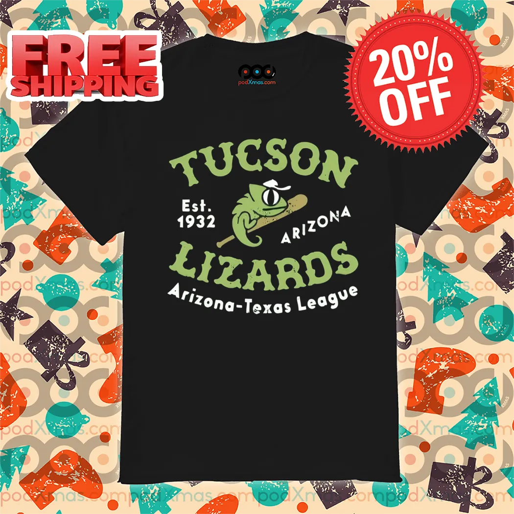 Tucson Lizards Arizona Est 1932 Arizona Texas League 2024 Shirt