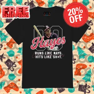 Willie Mays Hayes Hayes Runs Like Mays Hits Like Shit 2024 Shirt